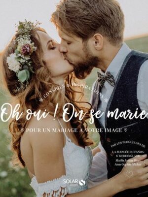 Livre mariage Oh Oui ! On se marie